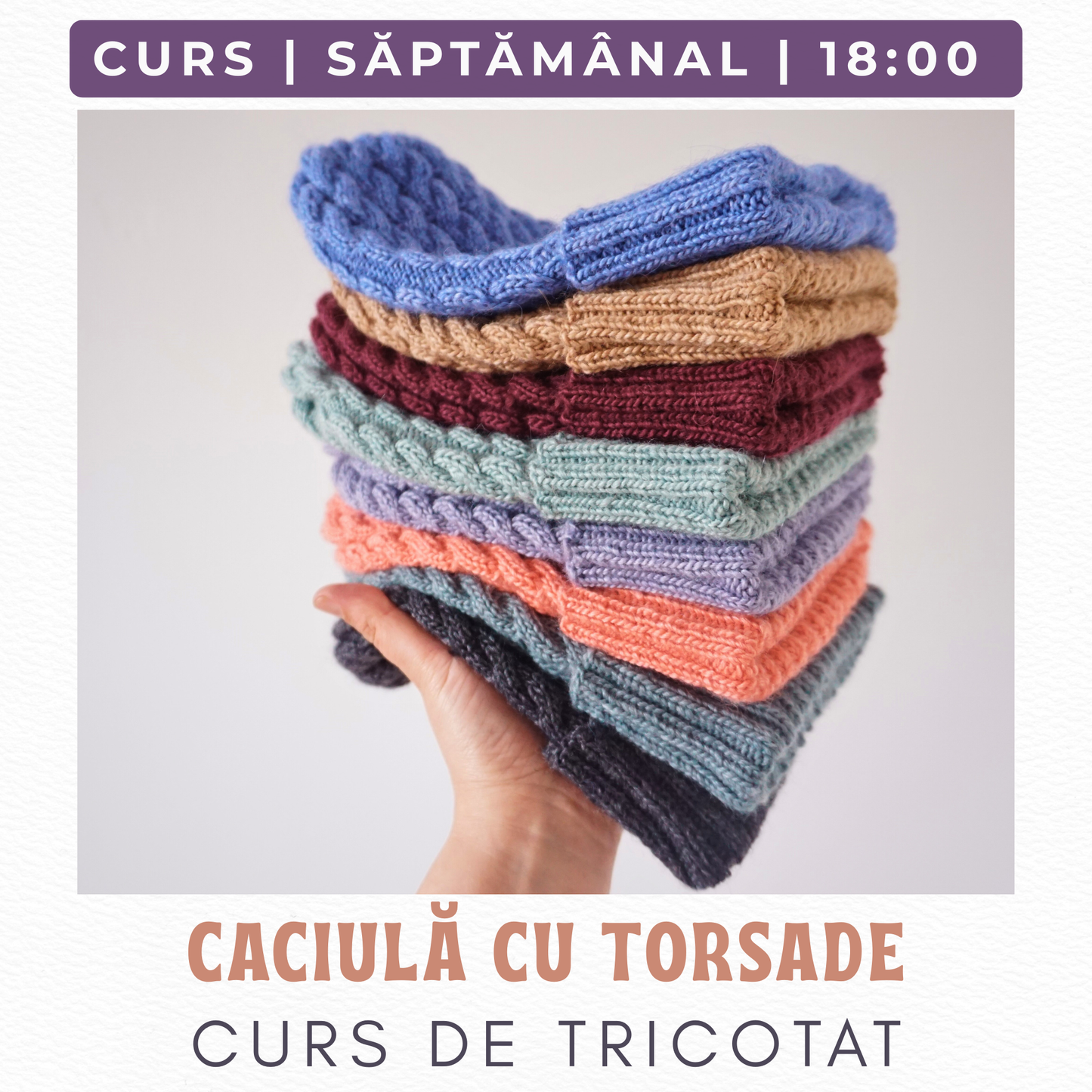 CURS | CĂCIULĂ CU TORSADE | Advanced Beginner Level |